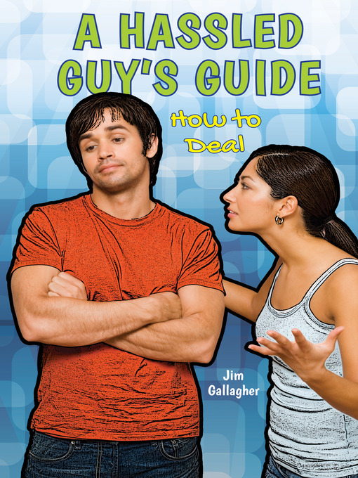 Title details for A Hassled Guy's Guide by Jim Gallagher - Available